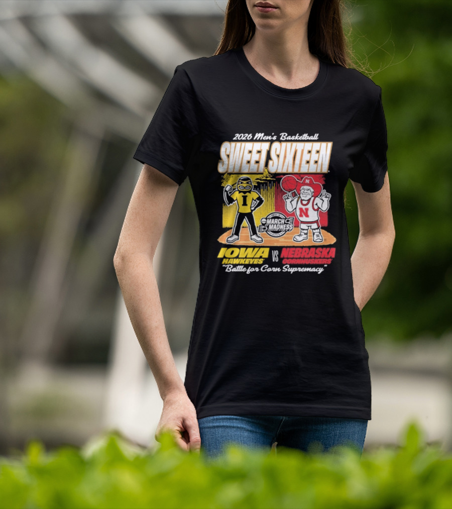 2026 NCAA Men's Basketball Sweet Sixteen Iowa Hawkeyes Vs Nebraska Cornhuskers Battle For Corn Supremacy T-Shirt
