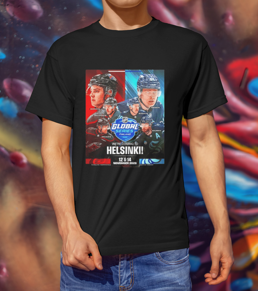 NHL Global Series Finland 2026 Helsinki Carolina Hurricanes Vs Seattle Kraken November 12 14 T-Shirt