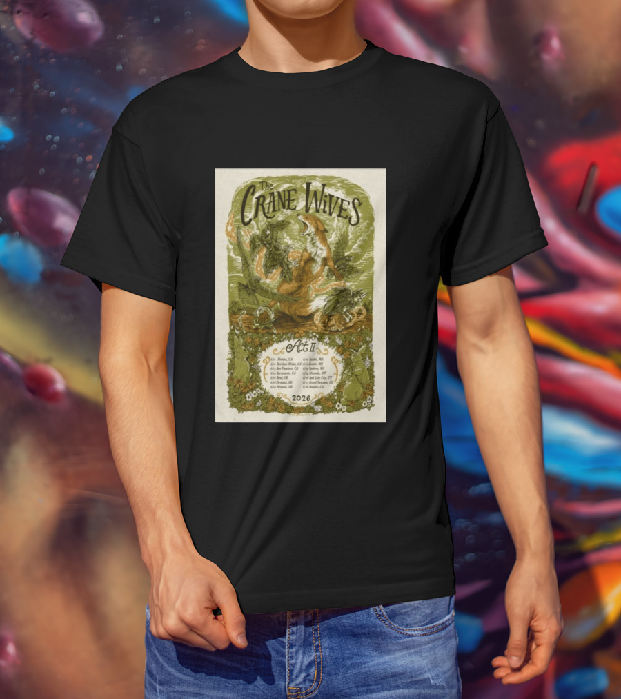 The Crane Wives Act II 2026 Concert Tour Dates Fox And Leaves T-Shirt