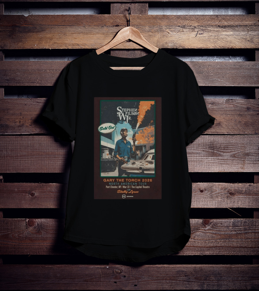 Stephen Wilson Jr. Sold Out Gary The Torch 2026 North American Tour Port Chester Capitol Theatre Mar 22 Shelby Lynne T-Shirt