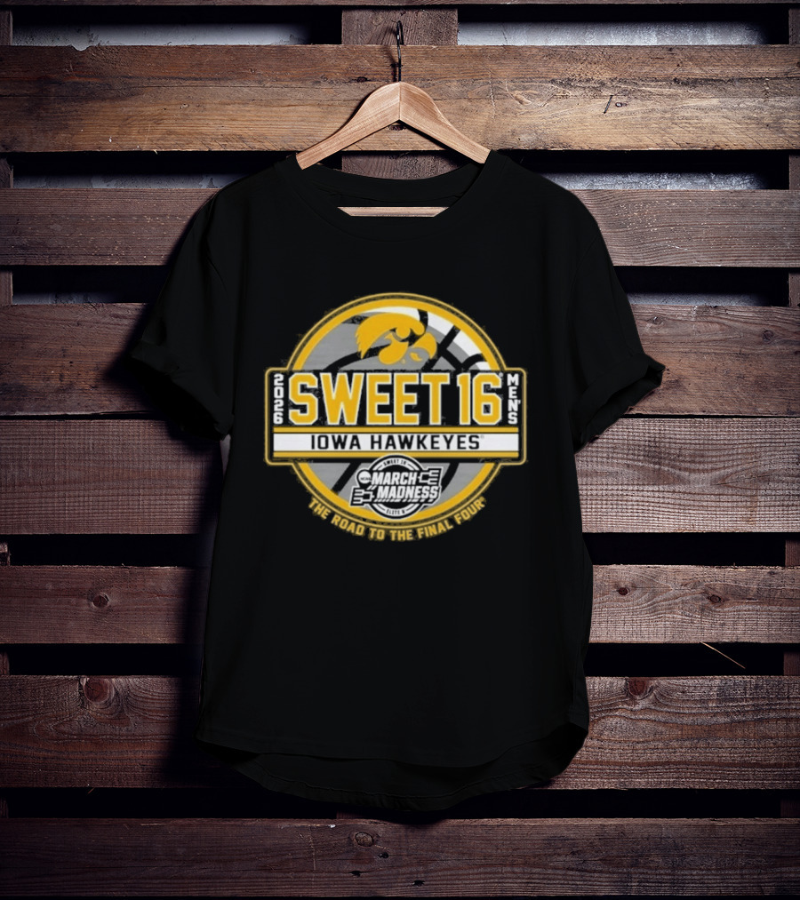 Iowa Hawkeyes 2026 Sweet 16 Road To The Final Four T-Shirt