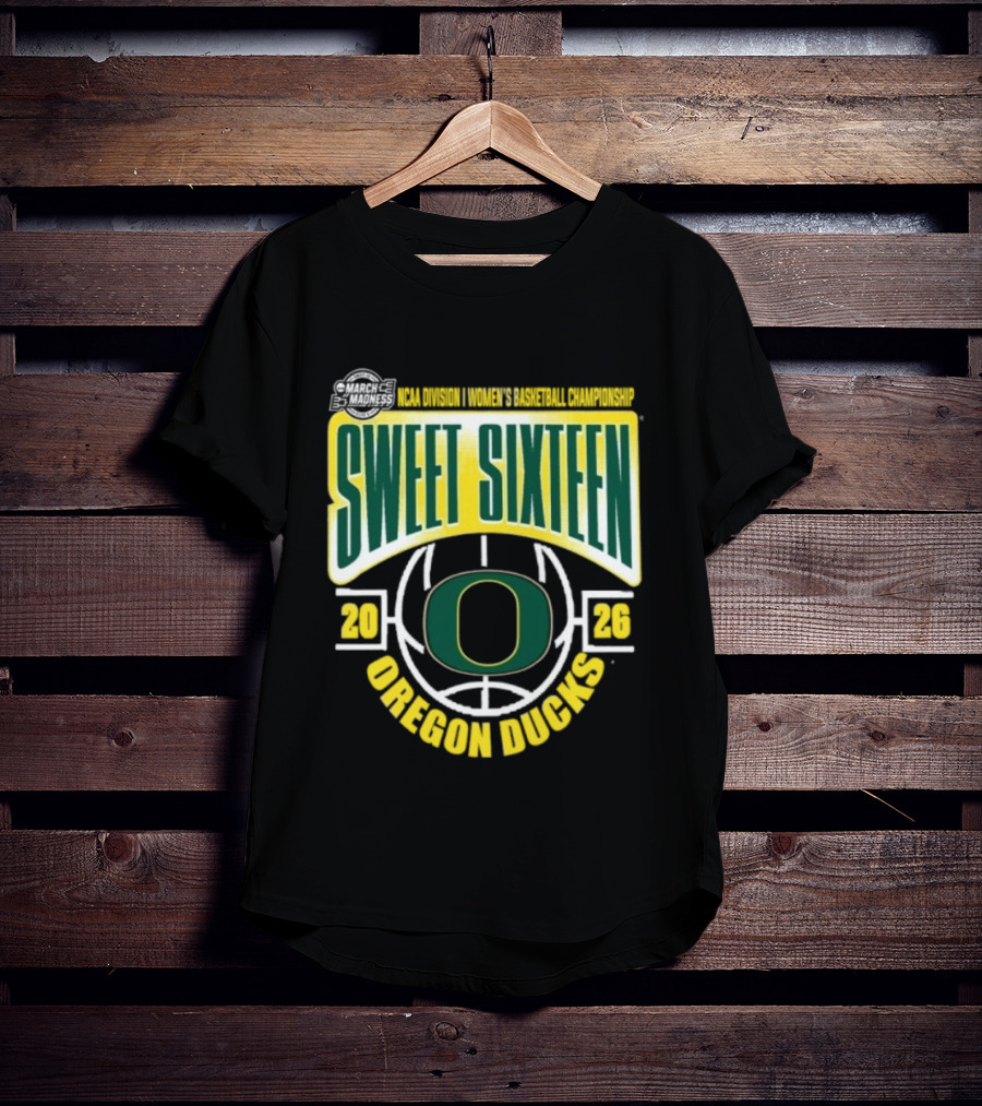 NCAA Women's Basketball Oregon Ducks Sweet Sixteen 2026 March Madness T-Shirt