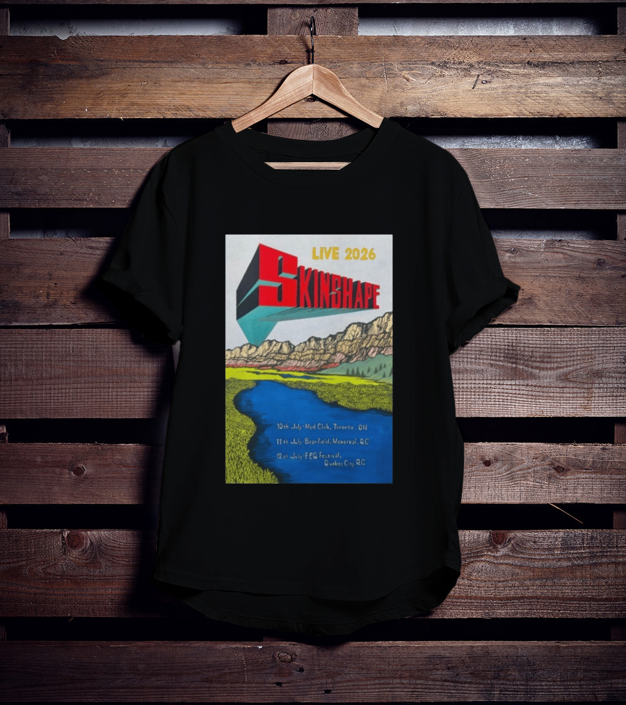 LIVE 2026 Skinshape July Tour Mod Club Toronto Beanfield Montreal FEQ Festival Quebec City T-Shirt