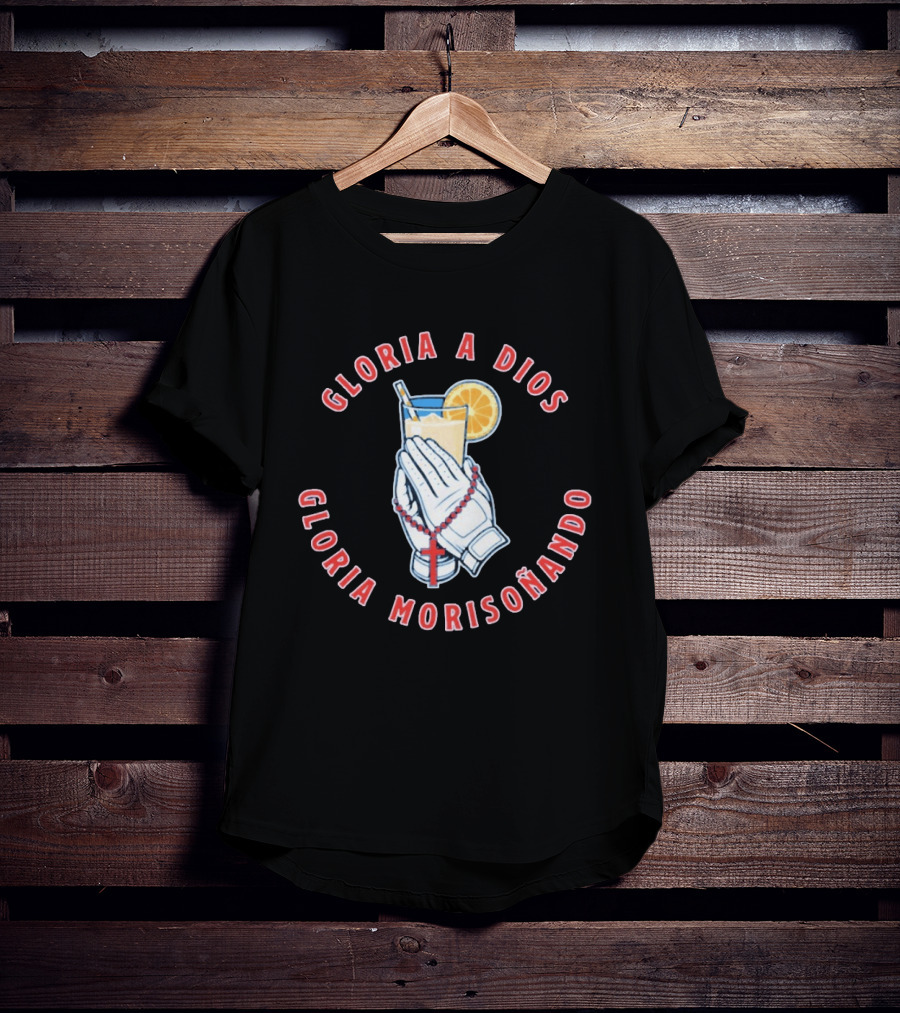 Gloria A Dios Gloria Morisoñando Prayer Hands Lemon Drink T-Shirt