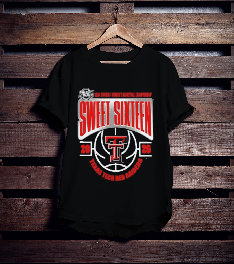 Texas Tech Red Raiders Sweet Sixteen 2026 NCAA DI Women's Basketball Tournament March Madness T-Shirt