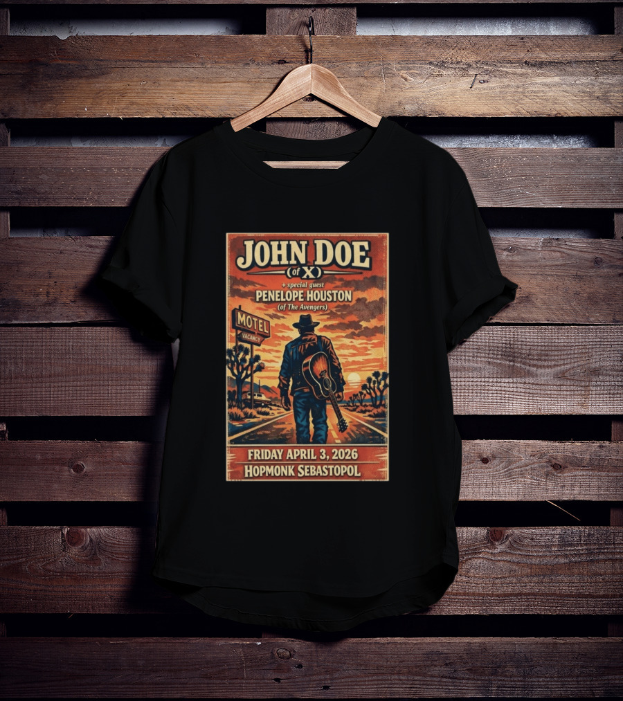John Doe Of X Tour April 3 2026 Hopmonk Sebastopol Featuring Penelope Houston T-Shirt
