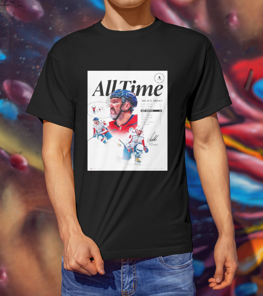 All Time NHL Hat Tricks Alexander Ovechkin Washington Capitals Highlights T-Shirt