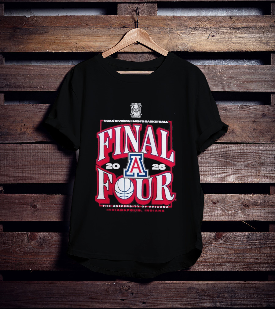 Arizona Wildcats 2026 NCAA Final Four March Madness Basketball Tournament University Of Arizona T-Shirt
