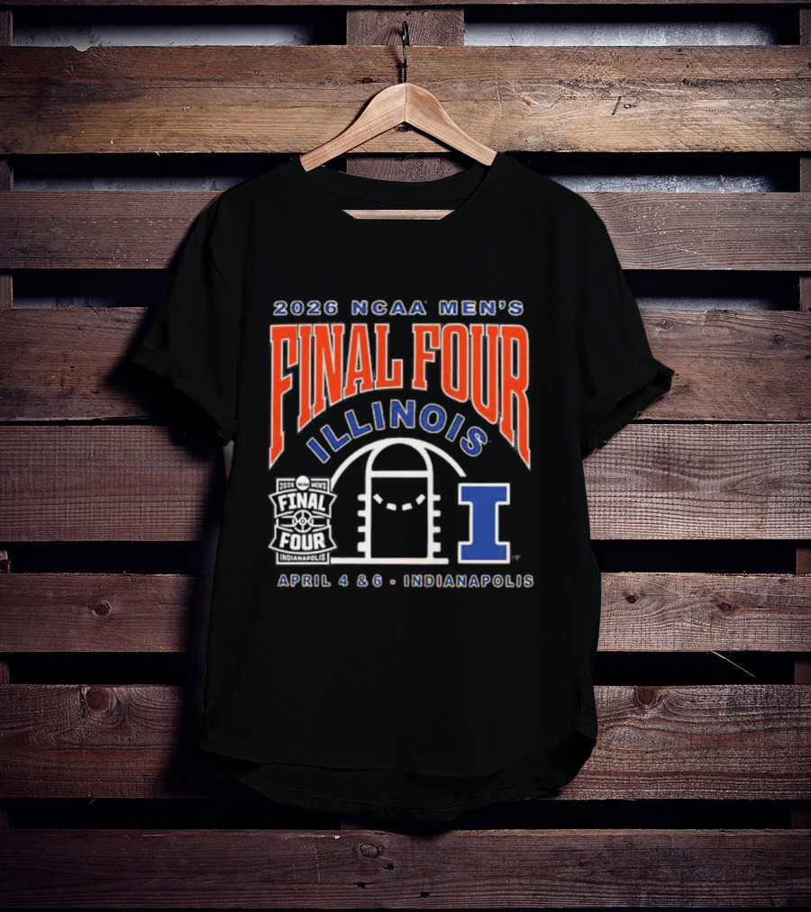 2026 NCAA Men's Final Four Illinois April 4 & 6 Indianapolis T-Shirt