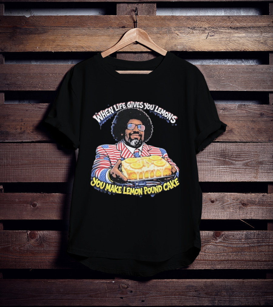 When Life Gives You Lemons You Make Lemon Pound Cake Afroman Case Closed T-Shirt