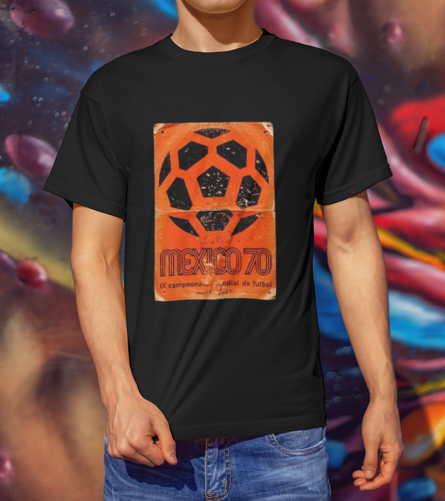 Mexico 70 IX Campeonato Mundial De Futbol T-Shirt