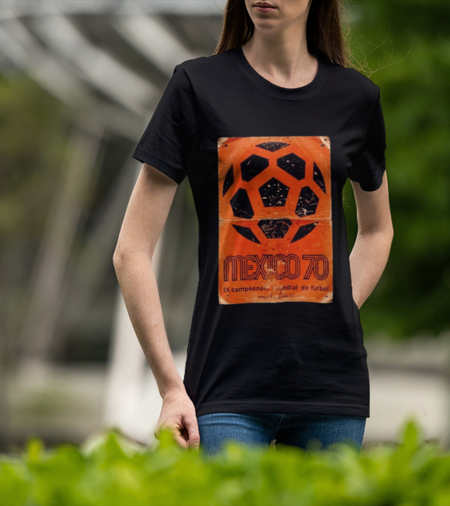 Mexico 70 IX Campeonato Mundial De Futbol T-Shirt