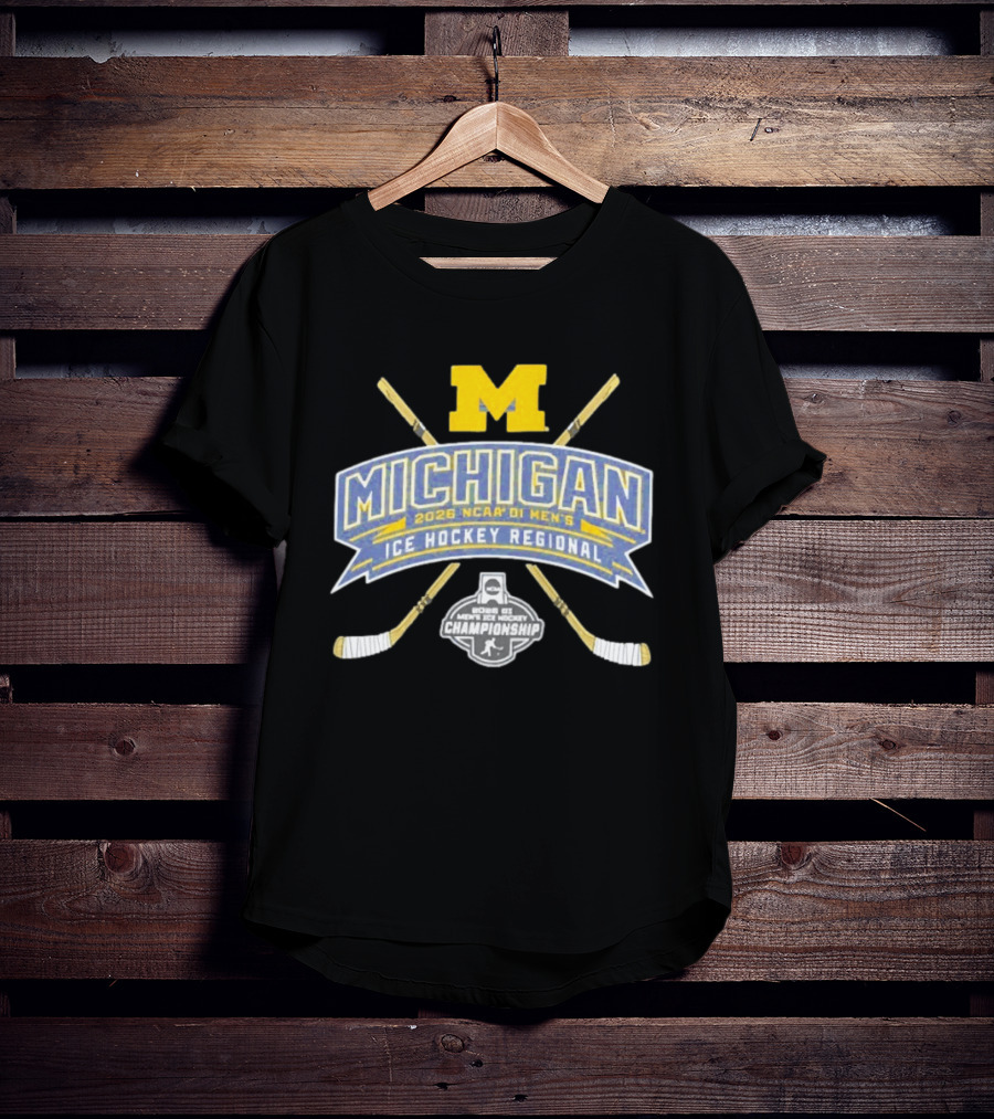 Michigan Wolverines 2026 NCAA DI Men's Ice Hockey Regional Championship T-Shirt