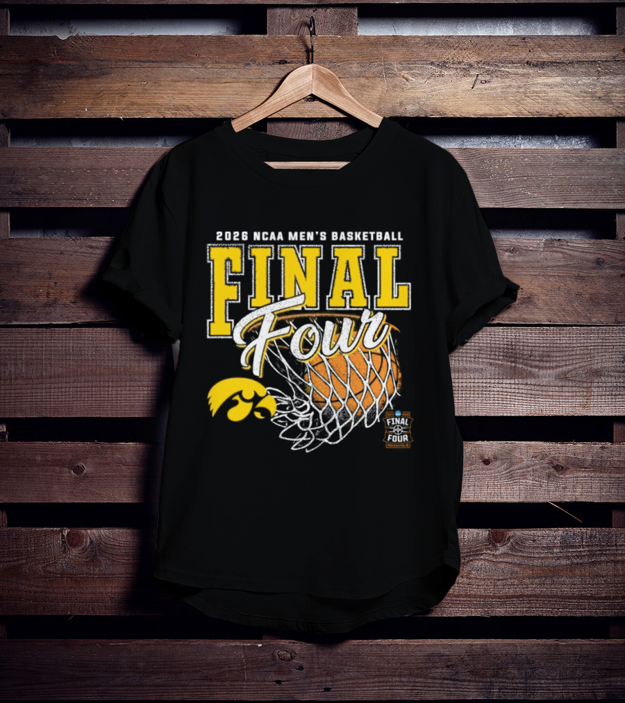 2026 NCAA Men's Basketball Final Four Iowa Hawkeyes Tournament T-Shirt