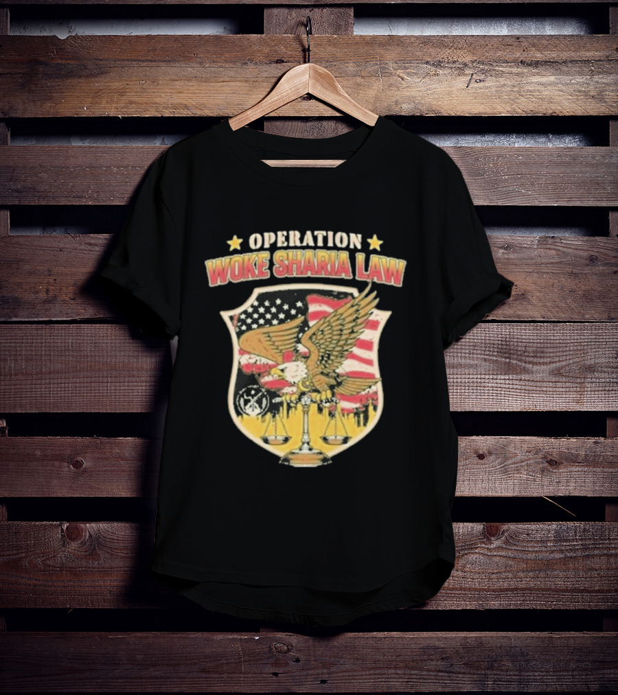 Operation Woke Sharia Law Eagle And American Flag Shield T-Shirt
