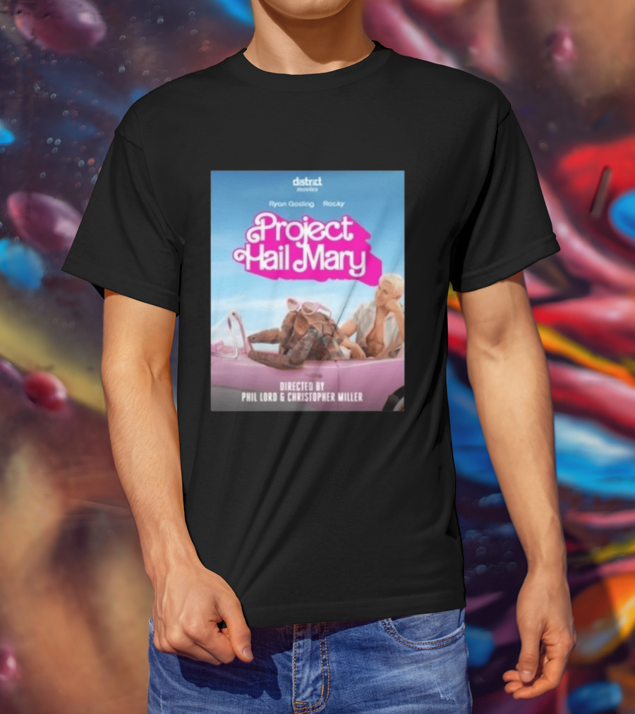 Ryan Gosling Rocky Project Hail Mary Barbie Movie Mashup Directed By Phil Lord Christopher Miller T-Shirt