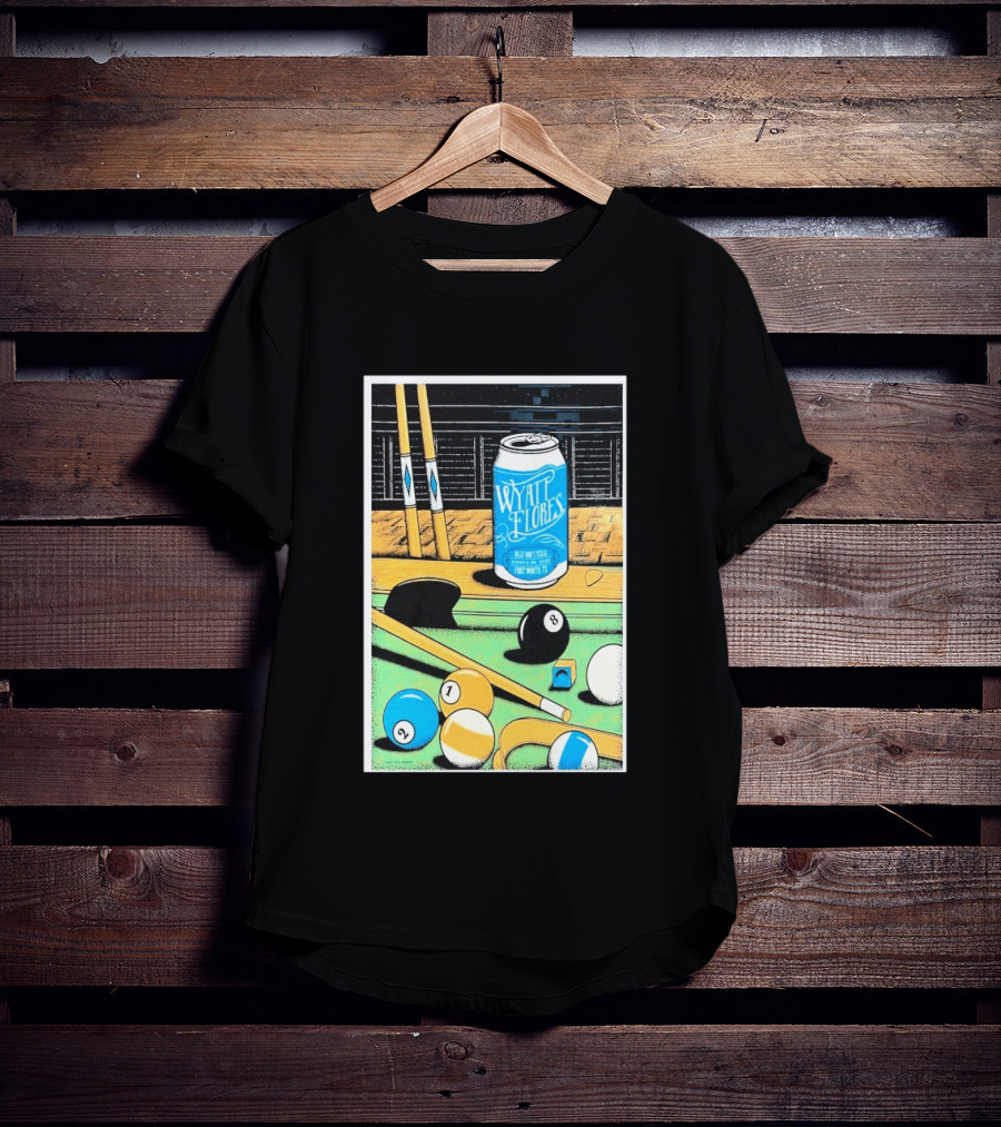 Wyatt Flores March 26 2026 Concert Billy Bob's Texas Pool Table Can T-Shirt