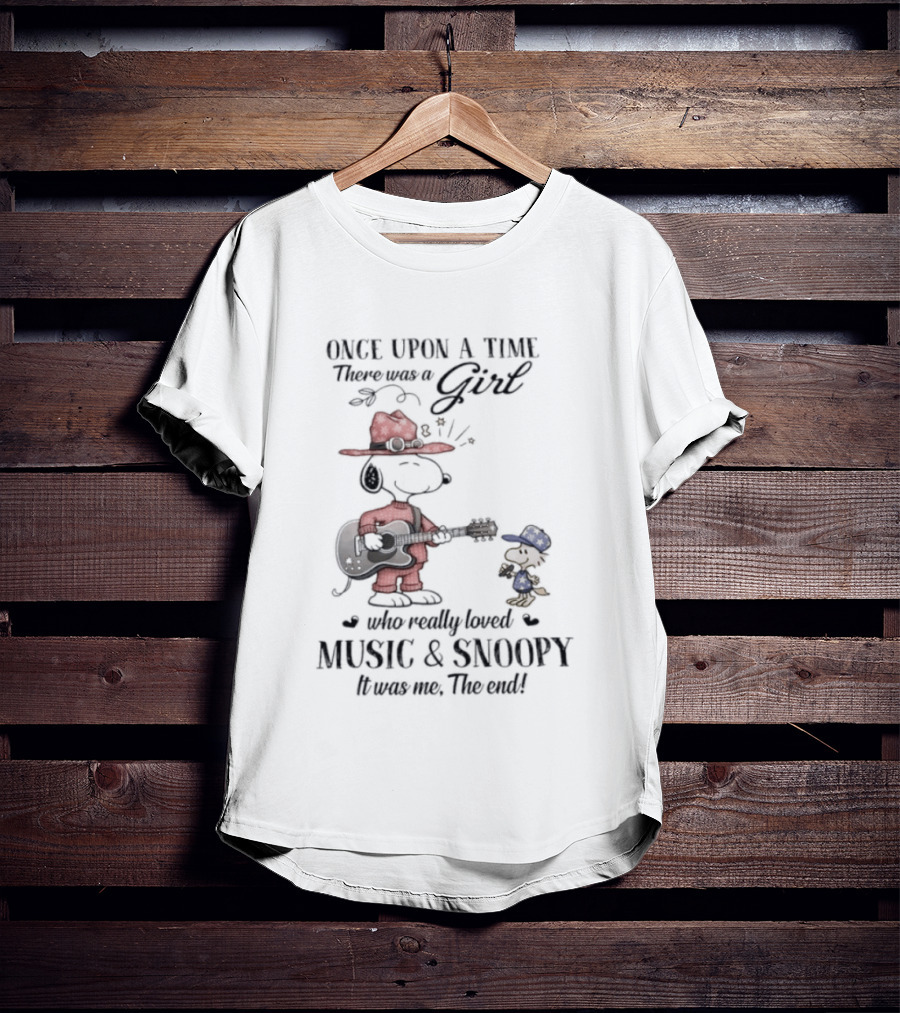 Peanuts Snoopy Once Upon A Time There Was A Girl Who Really Loved Music And Snoopy T-Shirt