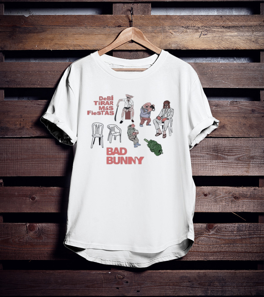 Debi Tirar Mas Fiestas Bad Bunny Chairs And Figures T-Shirt