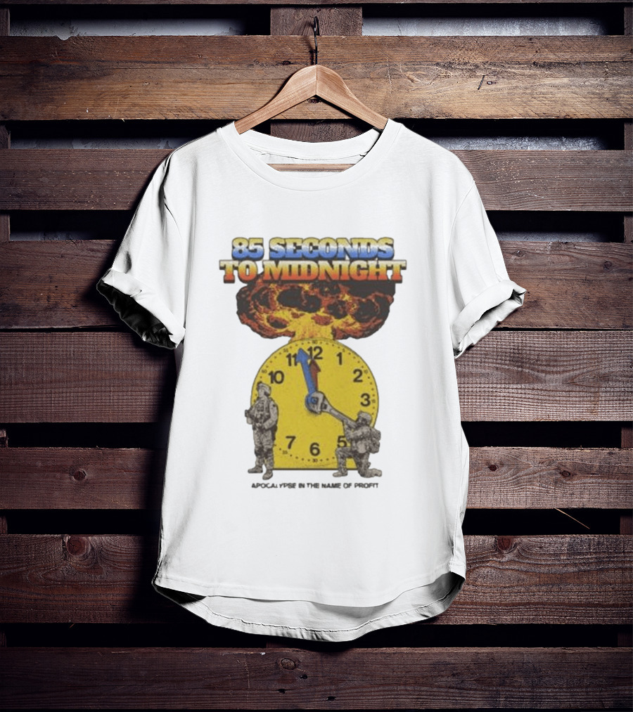 85 Seconds To Midnight Nuclear Explosion Countdown Ideologie Doomsday T-Shirt