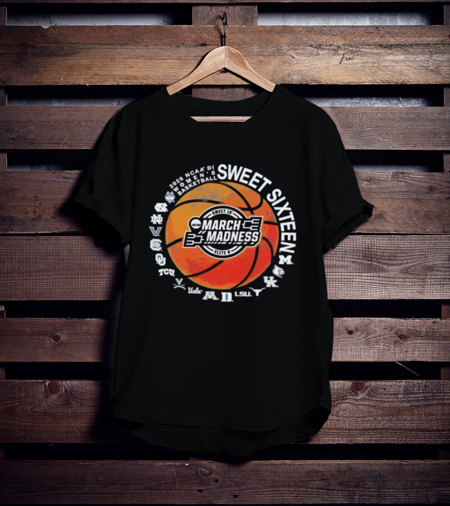 2026 NCAA DI Women's Basketball March Madness Sweet Sixteen Tournament Teams T-Shirt