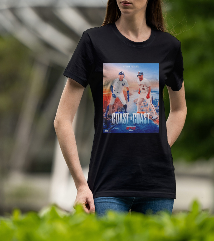 NETFLIX Presents Yankees Giants Coast To Coast Streaming Live March 25 T-Shirt