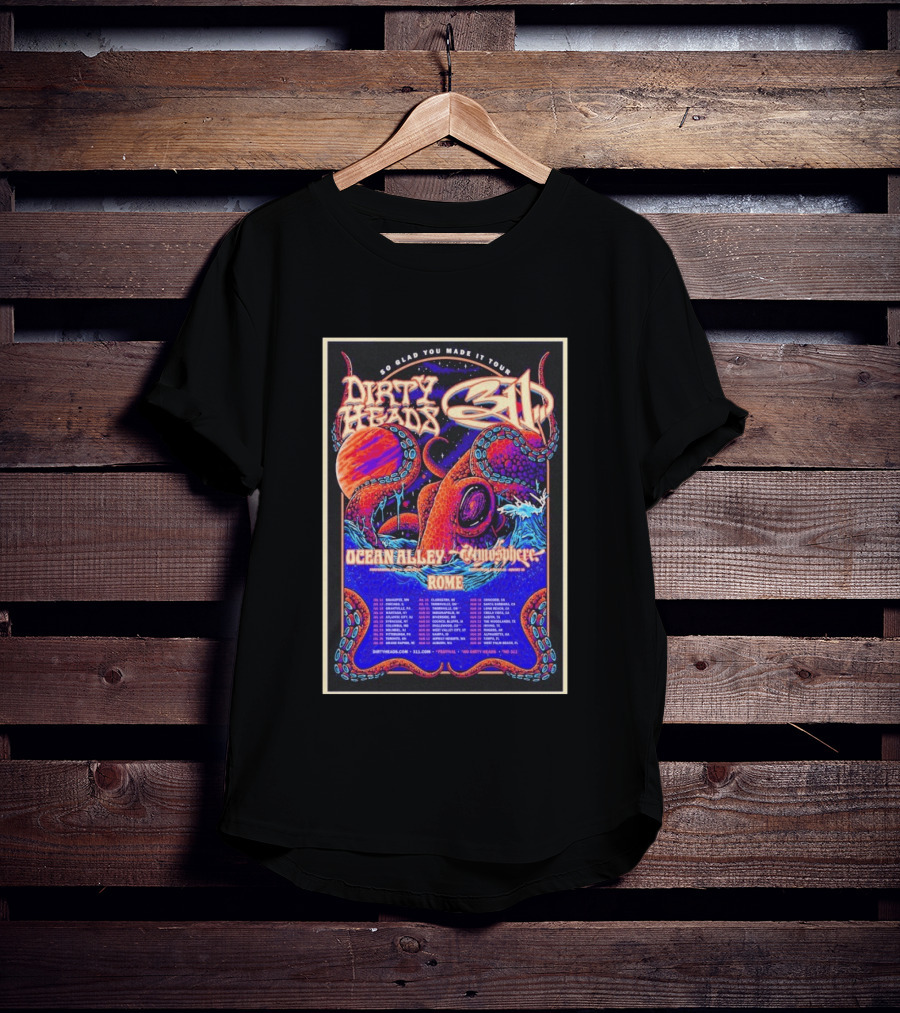Dirty Heads 311 So Glad You Made It Tour July 12 2026 Chicago IL Ocean Alley Atmosphere Rome T-Shirt