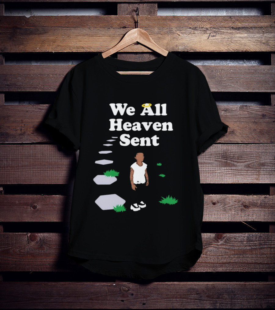 We All Heaven Sent White Halo Pathway And Figure T-Shirt