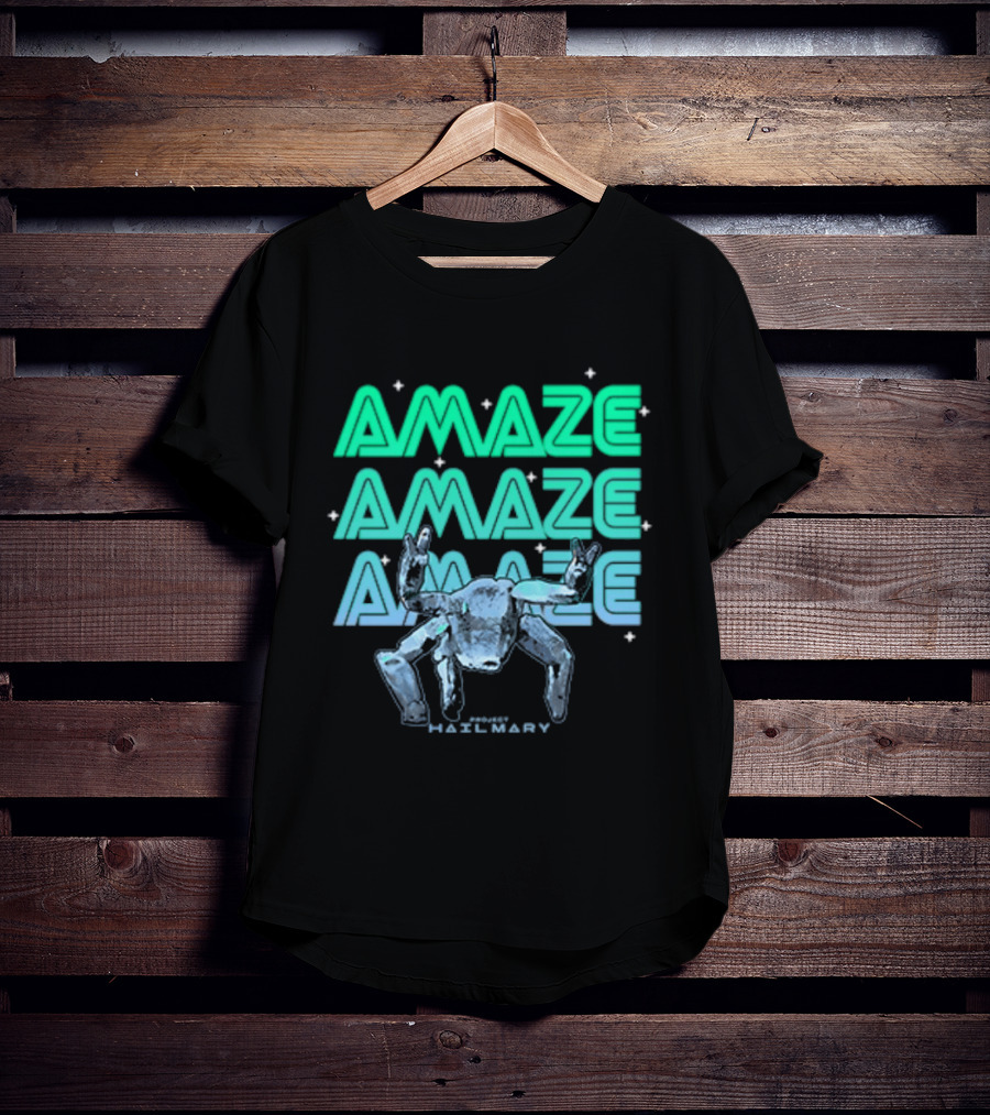 Amaze Amaze Amaze Project Hail Mary Rocky Alien Neon T-Shirt