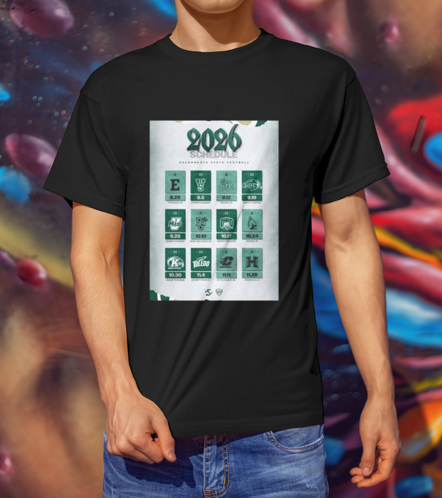 Sacramento State Hornets 2026 Football Schedule Season Opponents And Dates T-Shirt