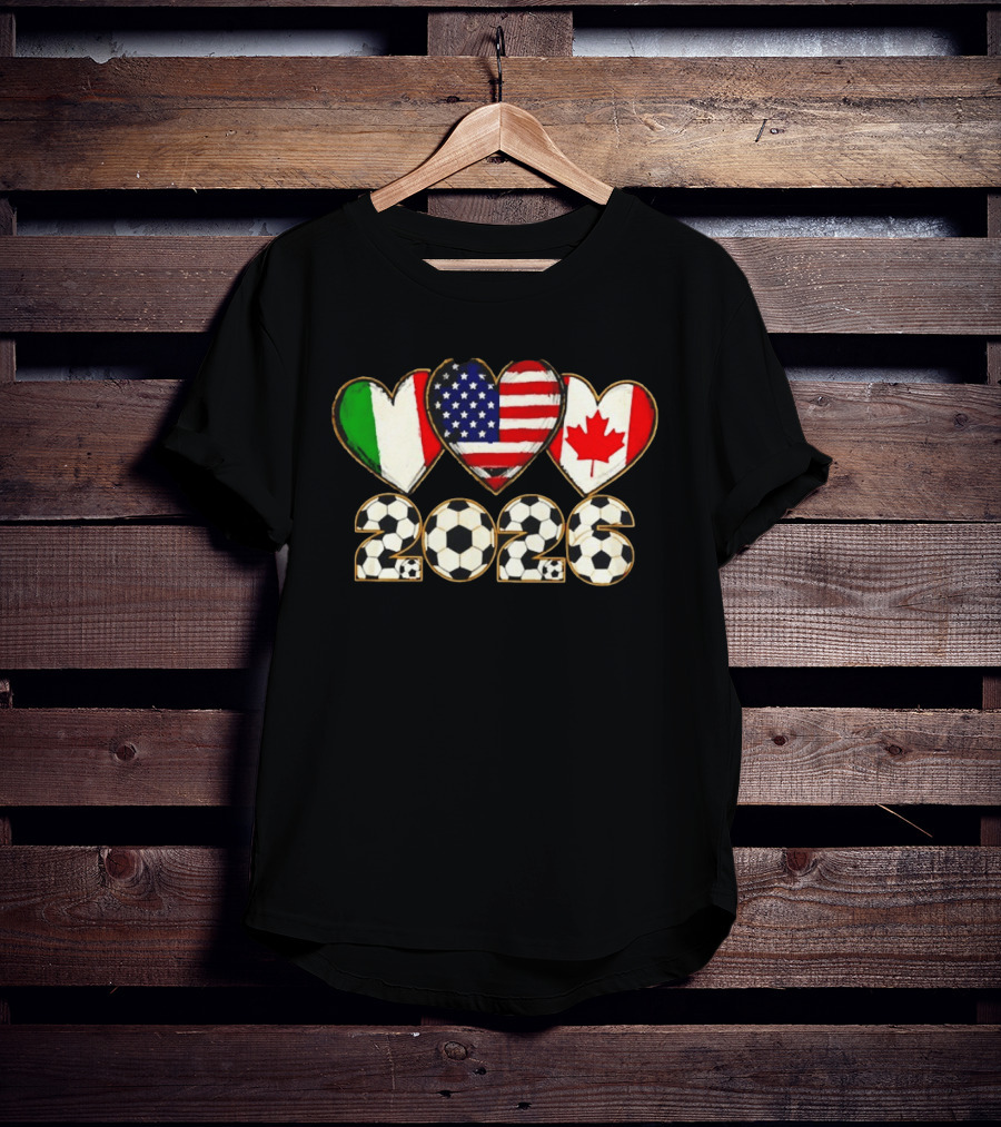 Italy USA Canada Flag Heart 2026 Soccer Balls T-Shirt