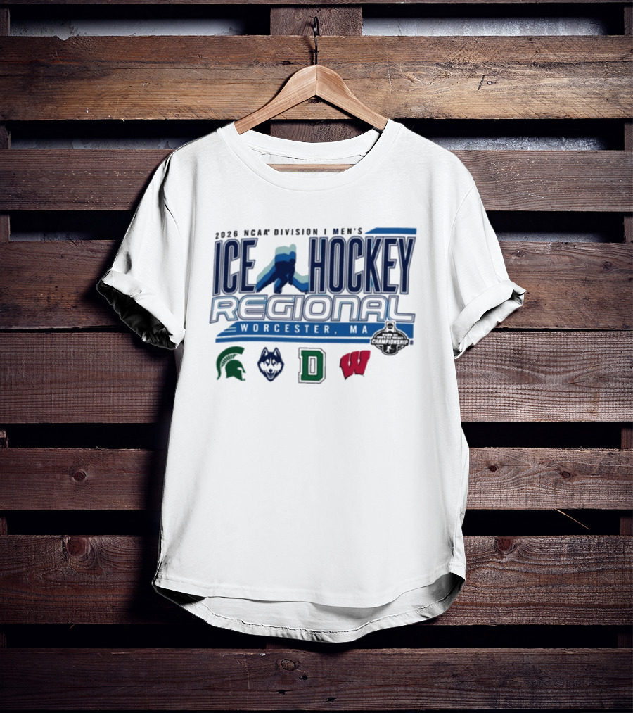 2026 NCAA Division I Men's Ice Hockey Regional Worcester MA Michigan State Bemidji State Dartmouth Wisconsin T-Shirt