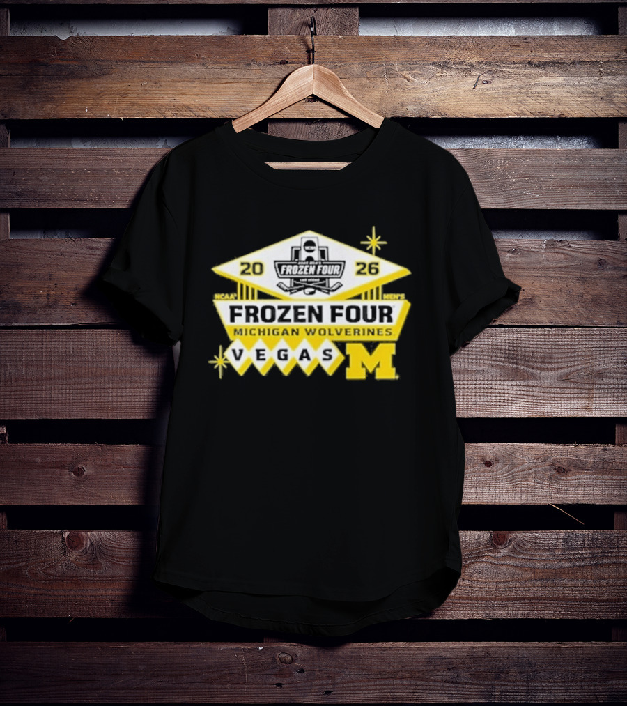 2026 NCAA Men's Ice Hockey Frozen Four Michigan Wolverines Vegas T-Shirt