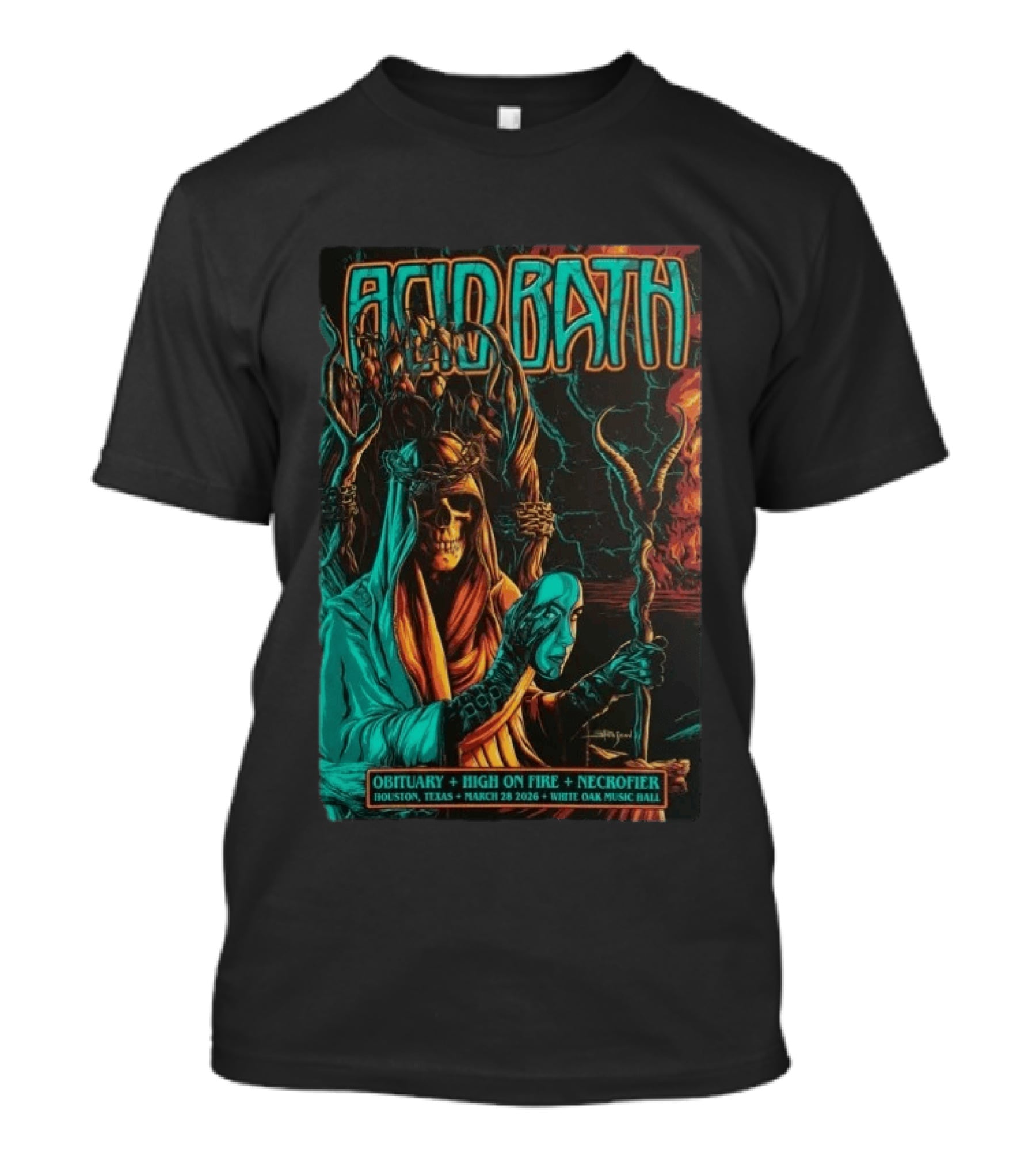 Acid Bath Obituary High On Fire Necrofier March 28 2026 Houston TX White Oak Music Hall T-Shirt