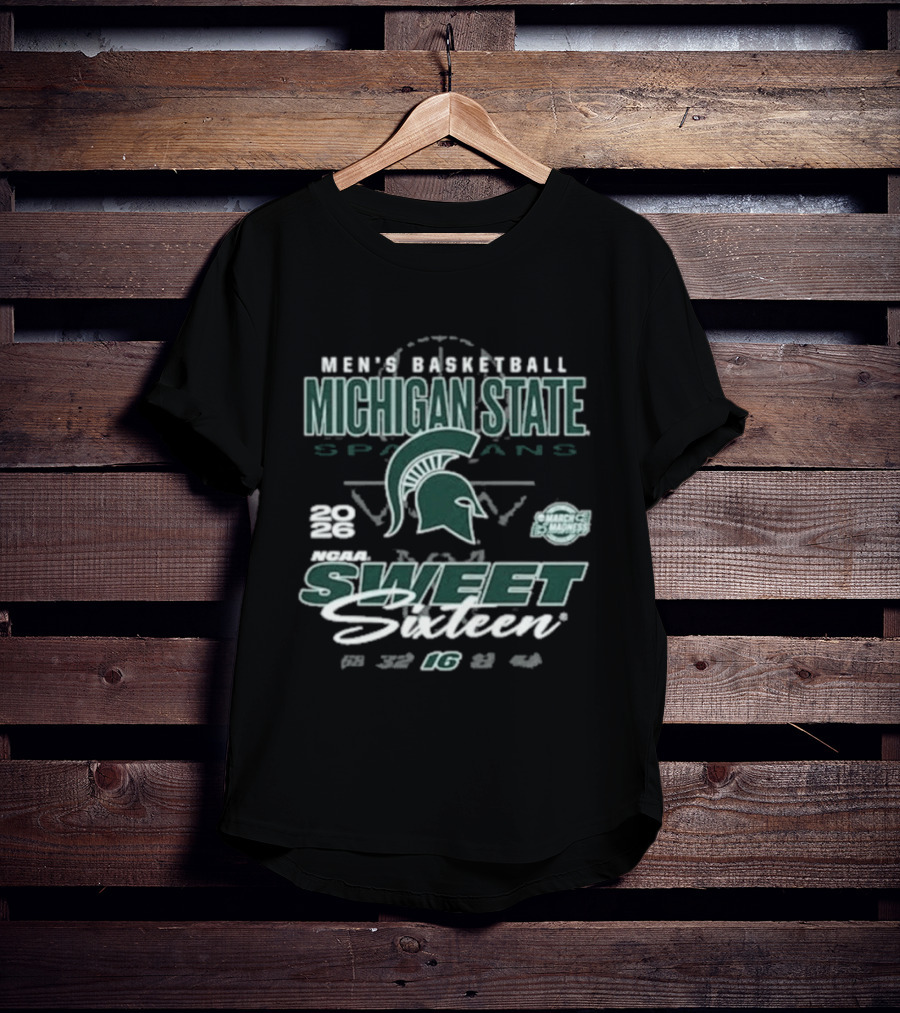 Men's Basketball Michigan State Spartans 2026 NCAA Sweet Sixteen 16 March Madness T-Shirt