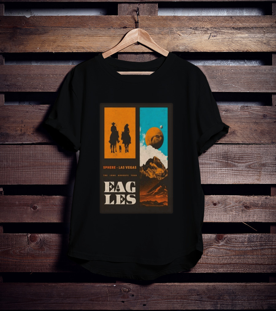 Eagles The Long Goodbye Tour 2026 Sphere Las Vegas Cowboys And Mountains T-Shirt