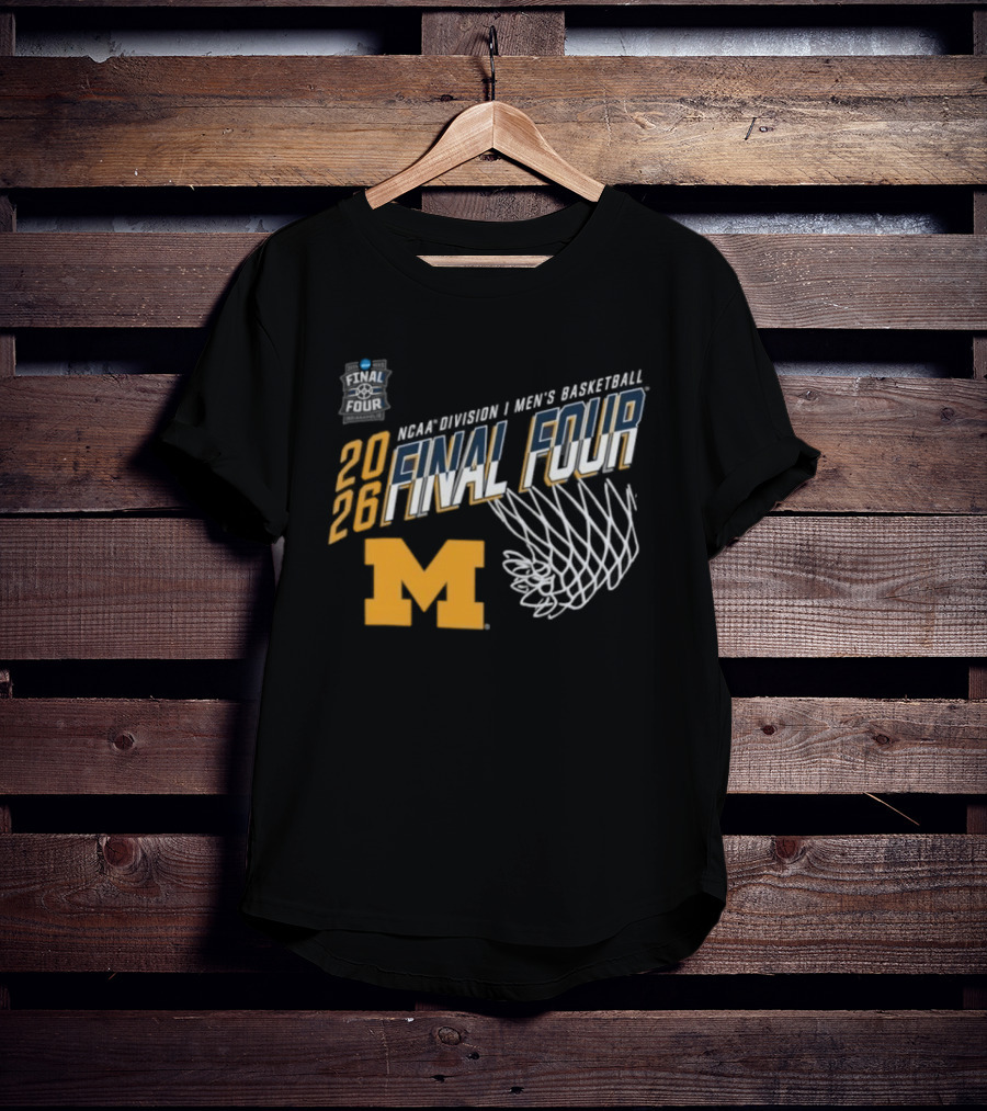 Michigan Wolverines 2026 NCAA Men's Basketball Final Four March Madness T-Shirt