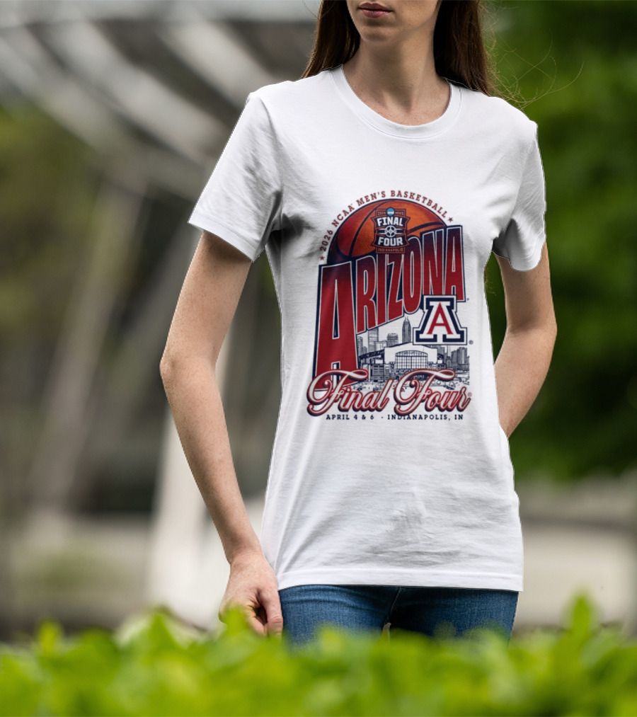Arizona Men's Basketball Final Four 2026 Indianapolis April 4 6 NCAA Stadium T-Shirt