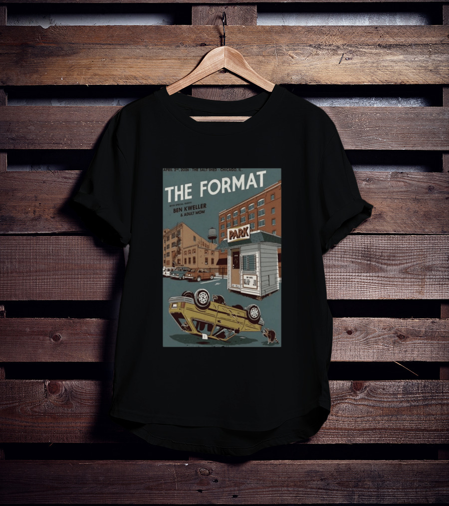 The Format April 2026 The Salt Shed Chicago Ben Kweller Adult Mom T-Shirt