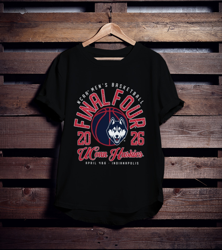 NCAA Men's Basketball Final Four 2026 UConn Huskies April 4&6 Indianapolis T-Shirt
