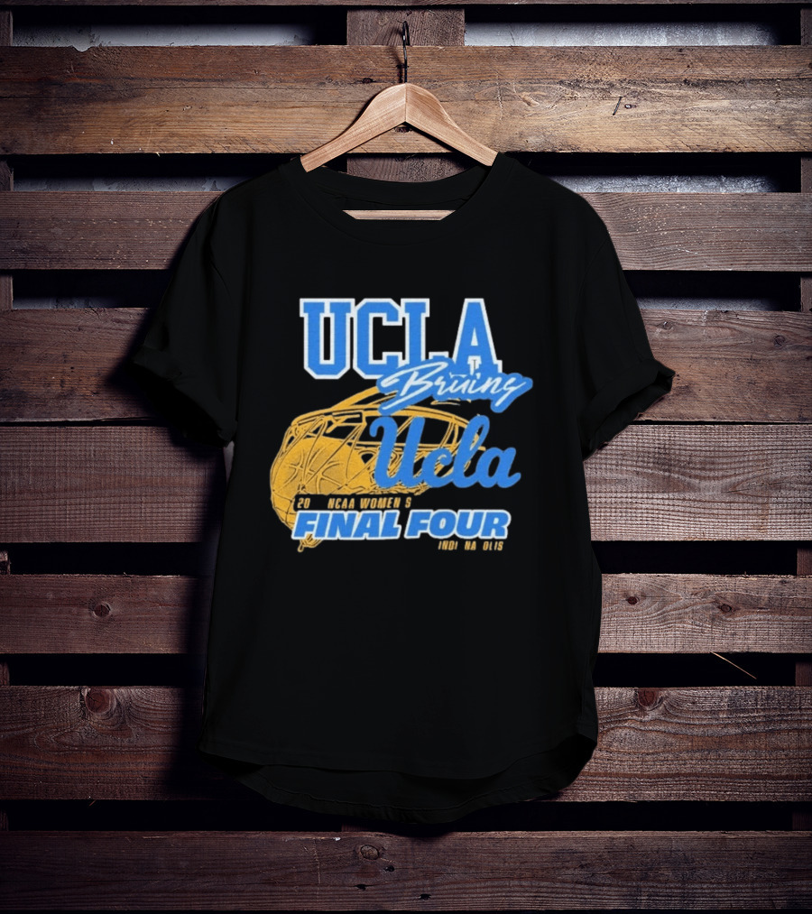UCLA Bruins 2026 NCAA Women's Final Four Ucla Basketball T-Shirt