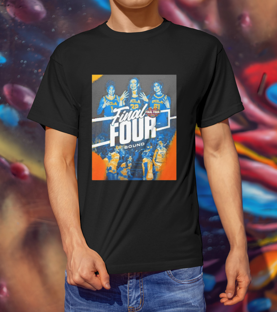 UCLA Bruins Final Four Bound Women's Basketball 2023 March Madness T-Shirt