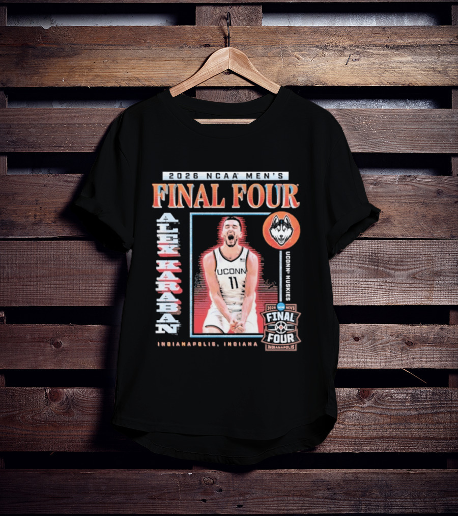 UConn Men's Basketball 2026 NCAA Final Four Alex Karaban Indianapolis Indiana Huskies T-Shirt