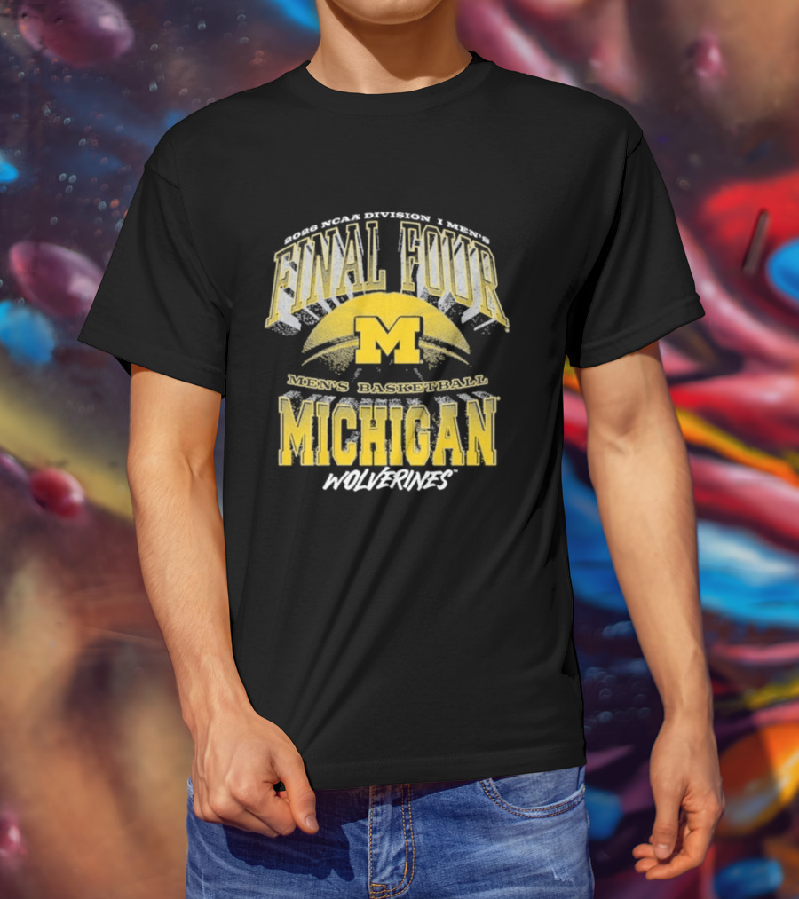 Michigan Wolverines Men's Basketball 2026 NCAA Final Four T-Shirt