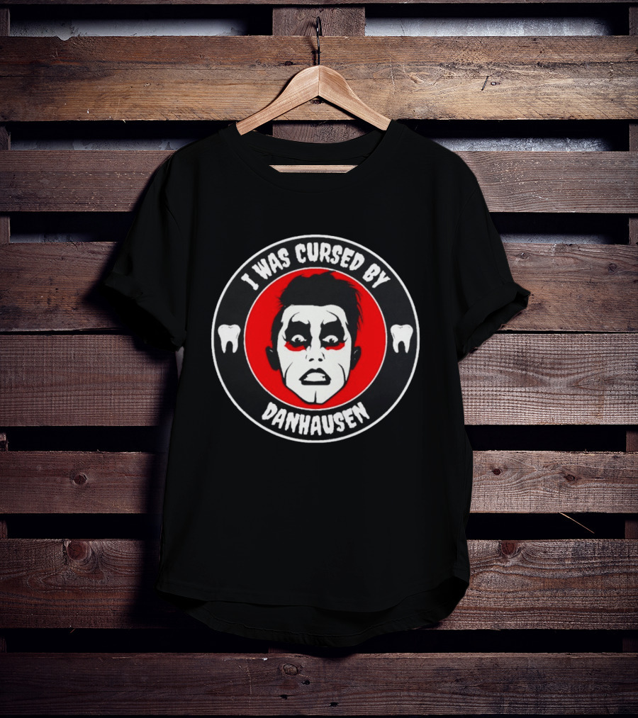 I Was Cursed By Danhausen Wrestler Face Paint Horror Icon With Teeth T-Shirt