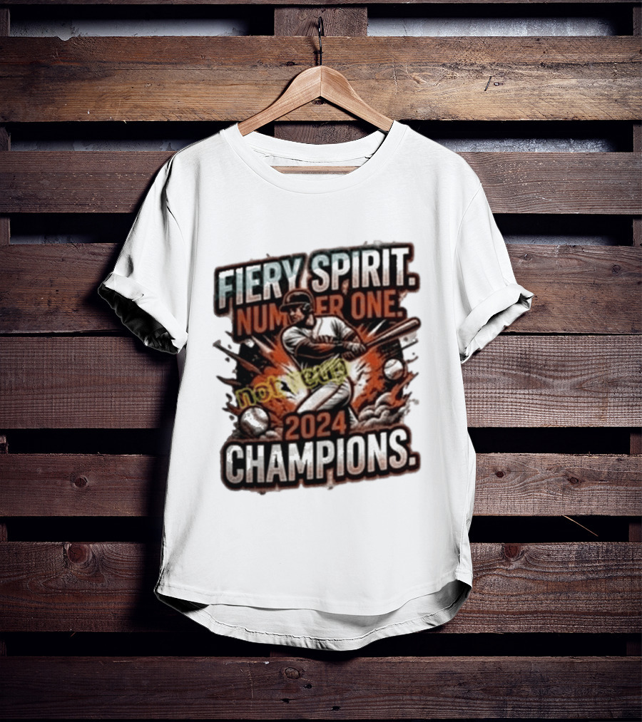 San Francisco Giants Fiery Spirit Number One Champions 2024 T-Shirt