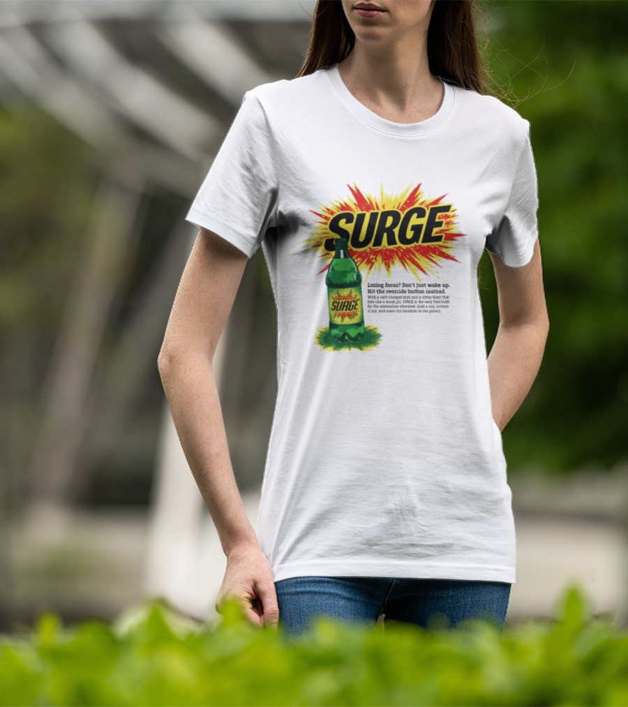 Surge Losing Focus Wake Up Hit The Override Button Instead T-Shirt