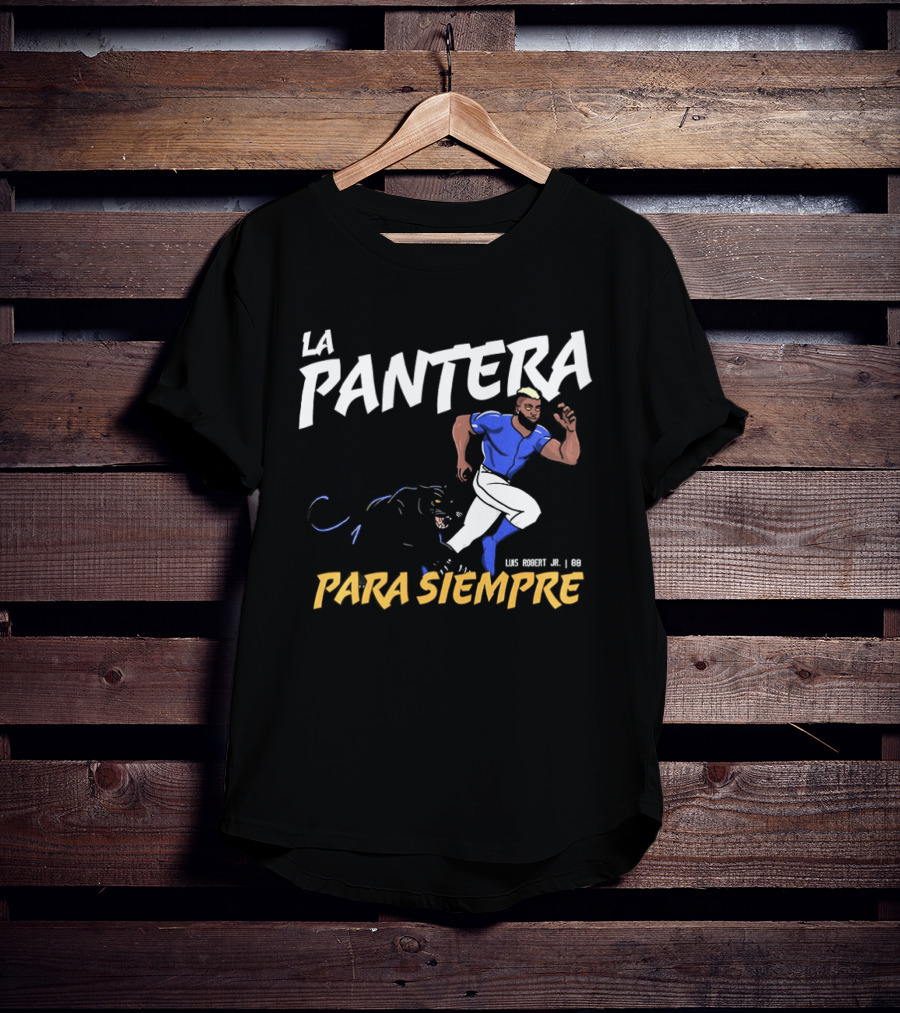 La Pantera Para Siempre Luis Robert Jr New York Mets Baseball T-Shirt
