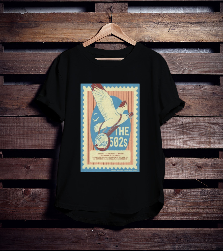Nonsense All Night Tour The 502s Concert Dates And Cities List T-Shirt