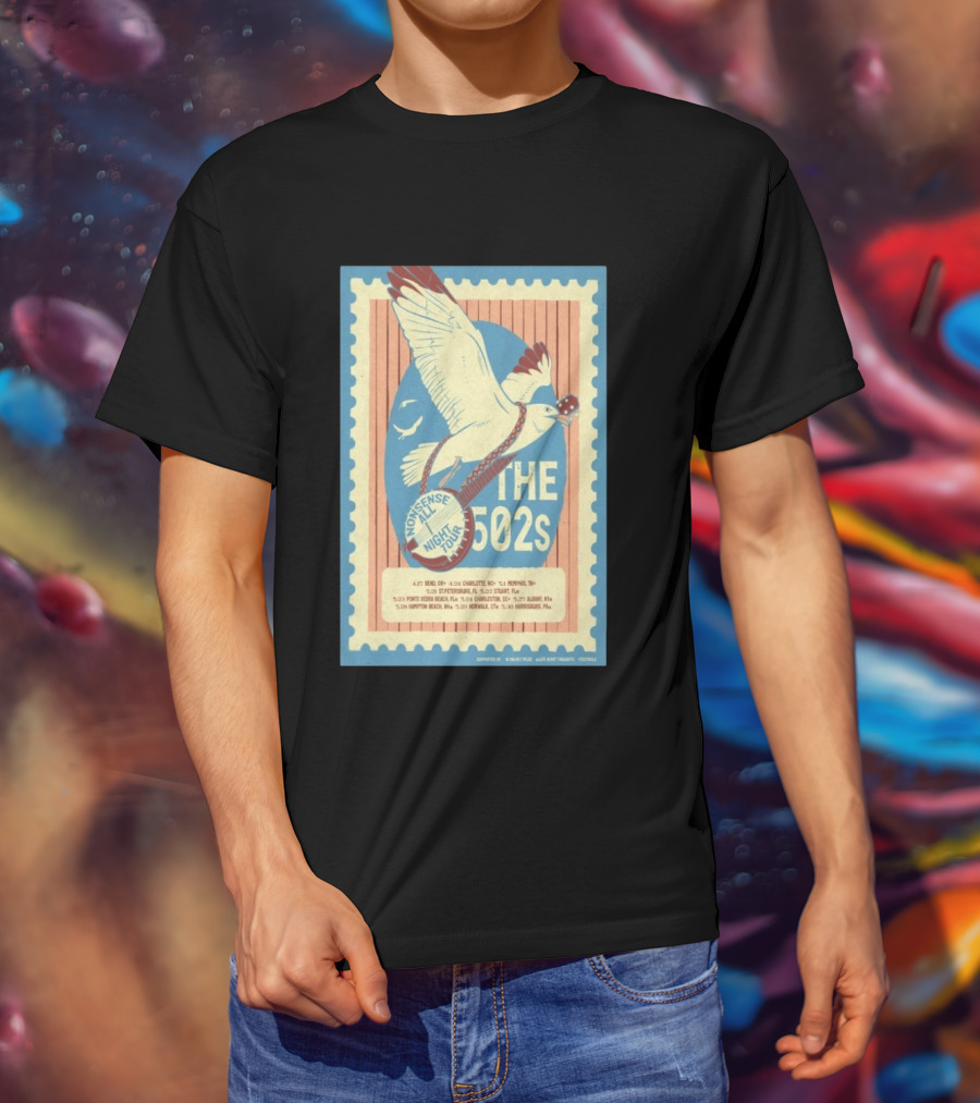 Nonsense All Night Tour The 502s Concert Dates And Cities List T-Shirt